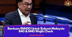 Bantuan Terbaru Tahun 2024 ~ Permohonan RM450 Sebulan Untuk Anda!!