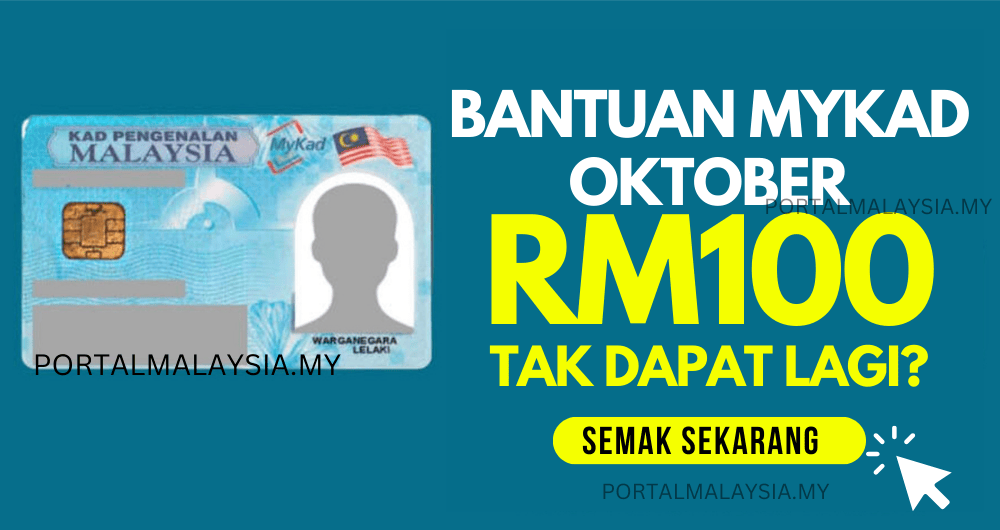 Belum Dapat Bantuan MyKad Bulan Oktober? Semak Balik Sekarang!