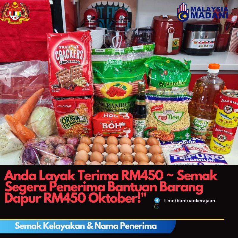 Anda Layak Terima RM450 ~ Semak Segera Penerima Bantuan Barang Dapur RM450 Oktober!"
