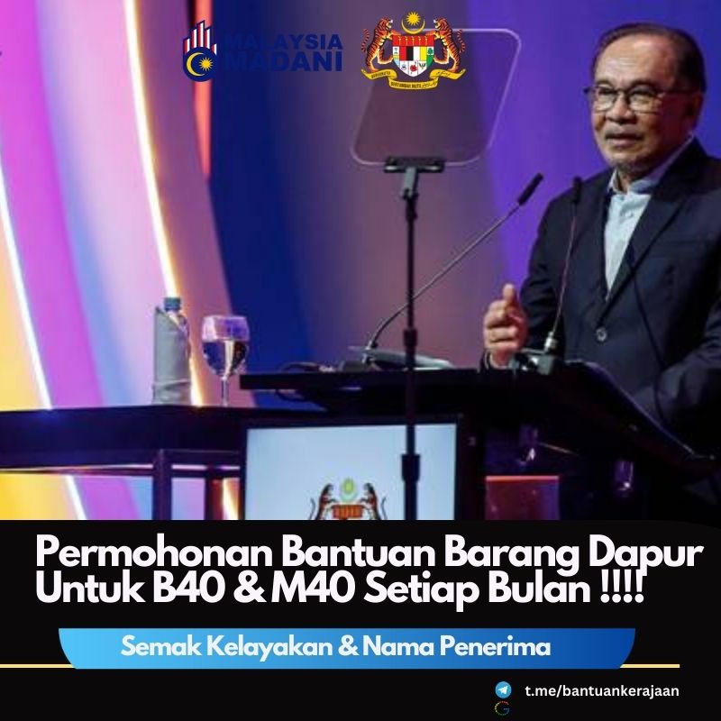 PERMOHONAN RM450 BANTUAN BARANG DAPUR UNTUK B40 & M40 SETIAP