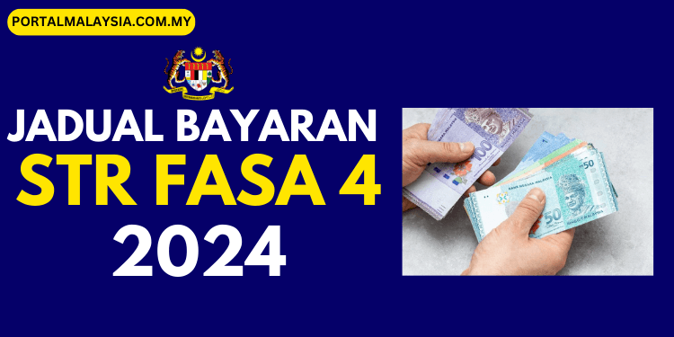 jadual bayaran str fasa 4