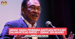 SEMAK NAMA PENERIMA BANTUAN MYKASIH DALAM MYKAD RM150 ~ SEMAK SEKARANG